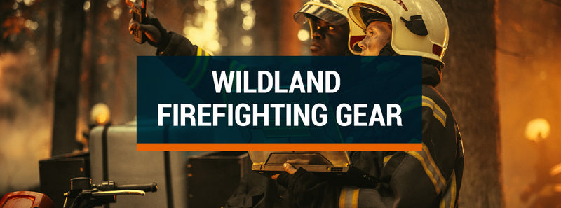 Wildland Firefighting Gear